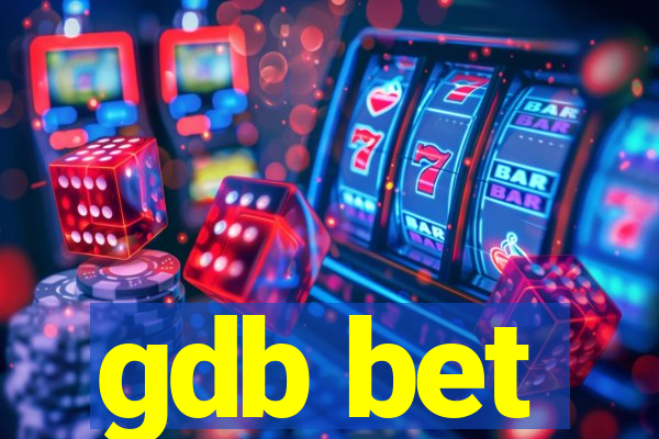 gdb bet